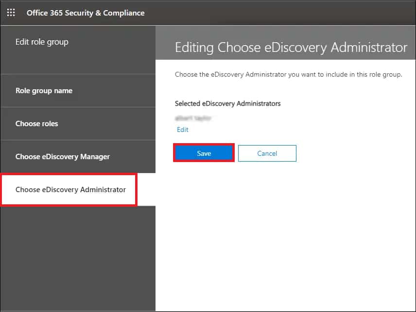 Choose the eDiscovery administrator 