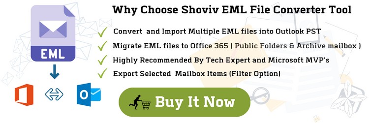 Why Shoviv EML to PST Converter