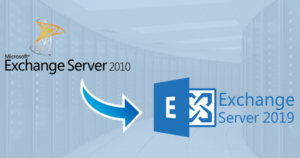 How to Migrate Exchange 2010 to 2019 Proficiently?