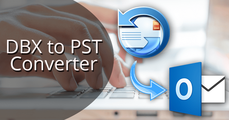Easiest-way-for-DBX-to-PST-Converter