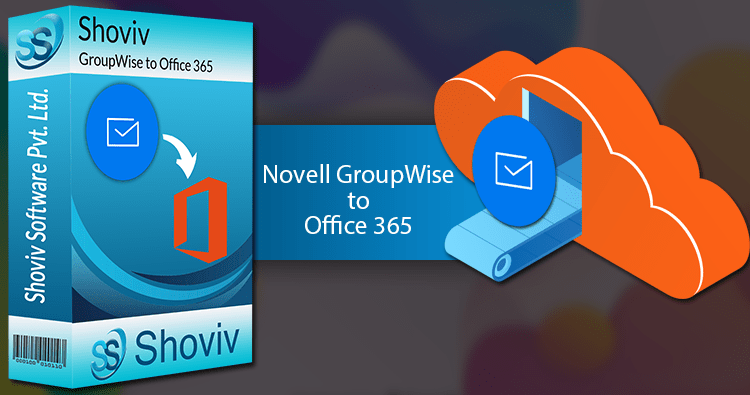 Migrate-Novell-GroupWise-to-Office-365