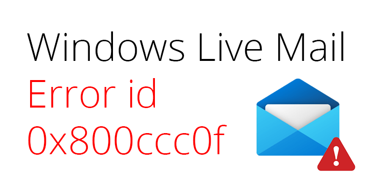 0x800ccc0f windows live mail window 7