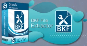 How to Extract BKF Files Without Data Loss?
