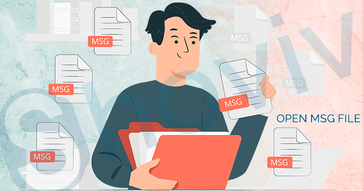 Are You Searching for a Way to Open MSG File?