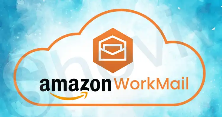AWS Email Backup: Know-How Amazon Workmail Service Backup