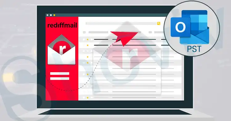 How to Export Rediffmail Email to PST