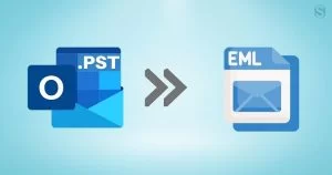 Top Free Methods to Convert PST to EML File Accurately
