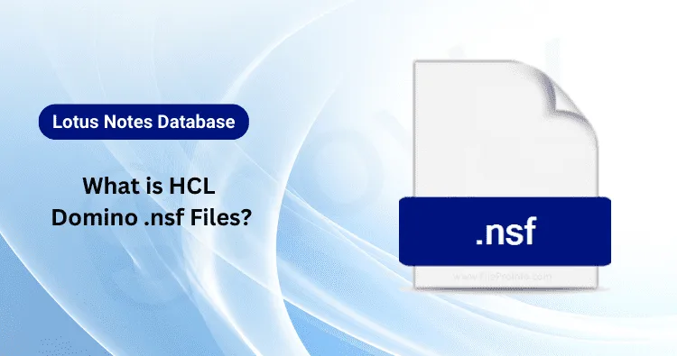 what is nsf file, Lotus Notes database