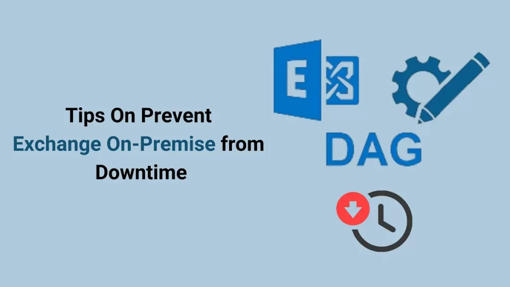 Prevent Exchange On-Premise from Downtime