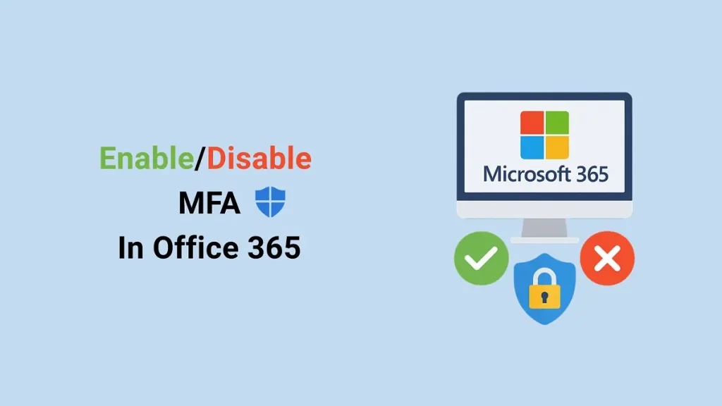 Enable Disable MFA in office 365 for Single or all Users