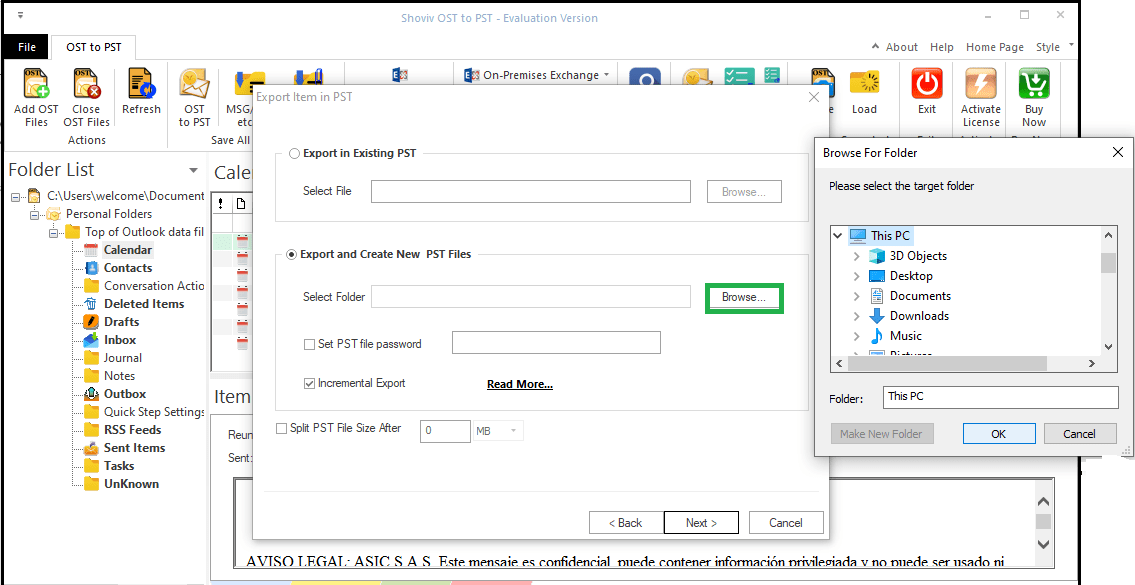 Choose Export path (Existing PST path or New Path)