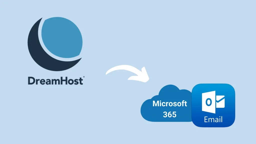 How to Transfer Email from DreamHost to Microsoft 365