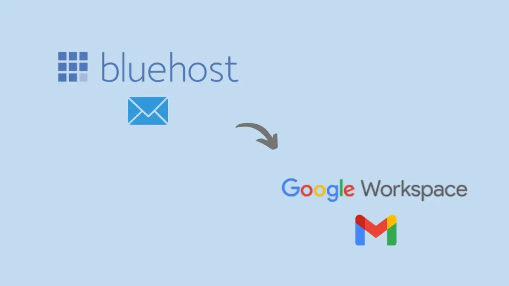 Migrate Email from Bluehost to Google Workspace Gmail