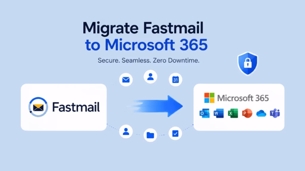 Migrate Fastmail to Microsoft 365 Account blog image